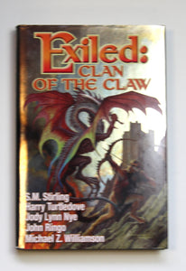 Exiled: Clan Of The Claw by Harry, Stirling, S. M., Ringo, John, Nye, Jody Lynn