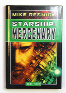 Starship: Mercenary (Starship, 3) by Resnick, Mike