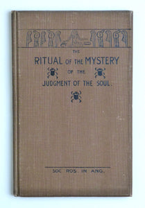 The Ritual of the Mystery of the Judgement of the Soul. From an Ancient Egyptian Papyrus Blackden, byM. W. [editor and translator]