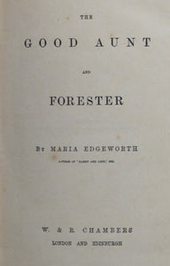 The Good Aunt and Forester by Edgeworth, M