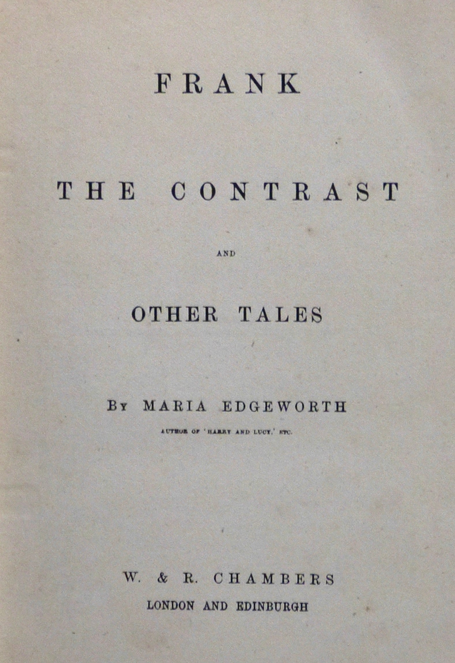 Frank; the Contrast and Other Tales by Maria Edgeworth.