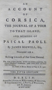 An Account of Corsica, The Journal of a Tour to That Island, and Memoris of Pascal Paoli. Illustrated with a New and Accurate Map of Corsica by Boswell, J