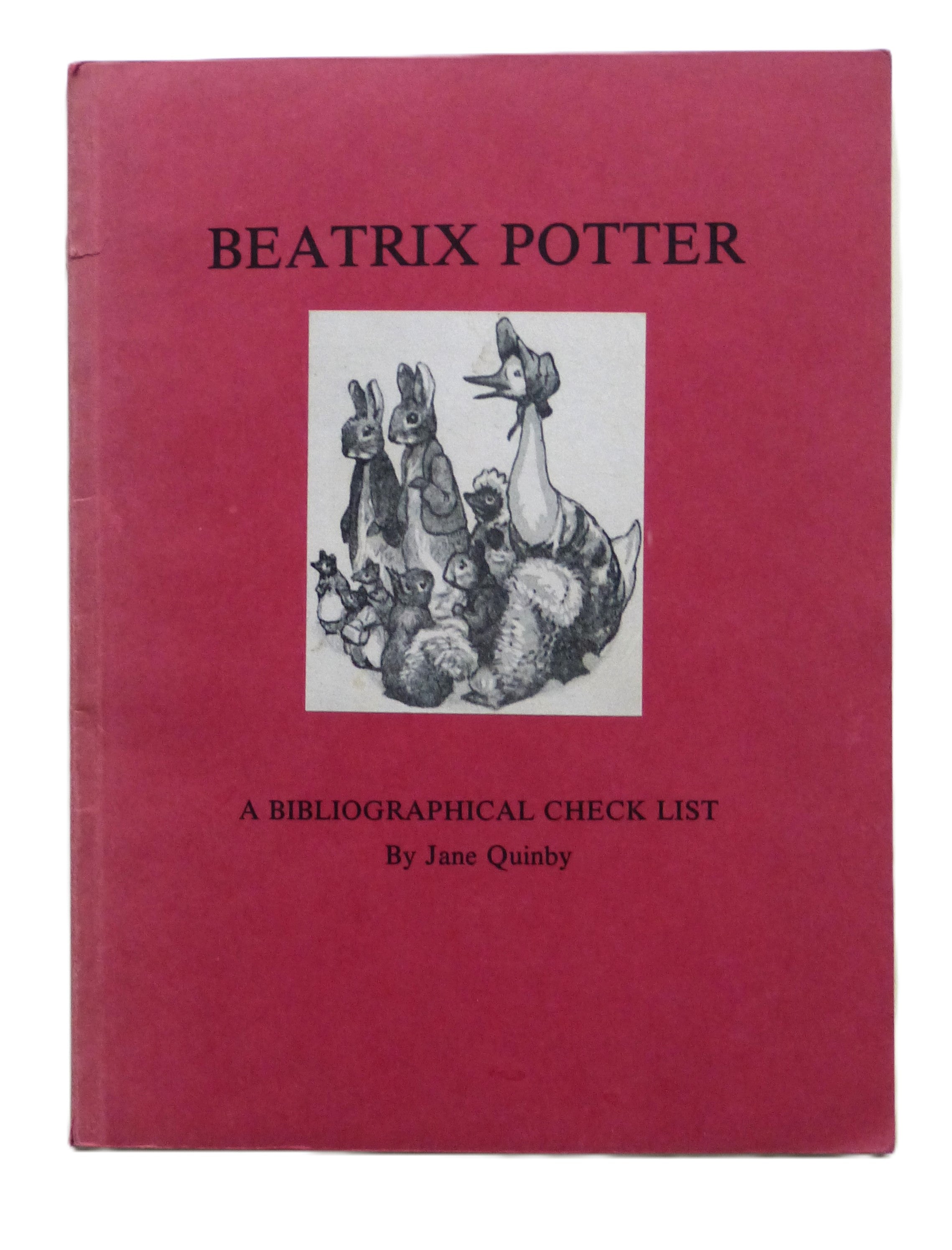 Beatrix Potter: A Bibliographical Check List by Quinby, Jane