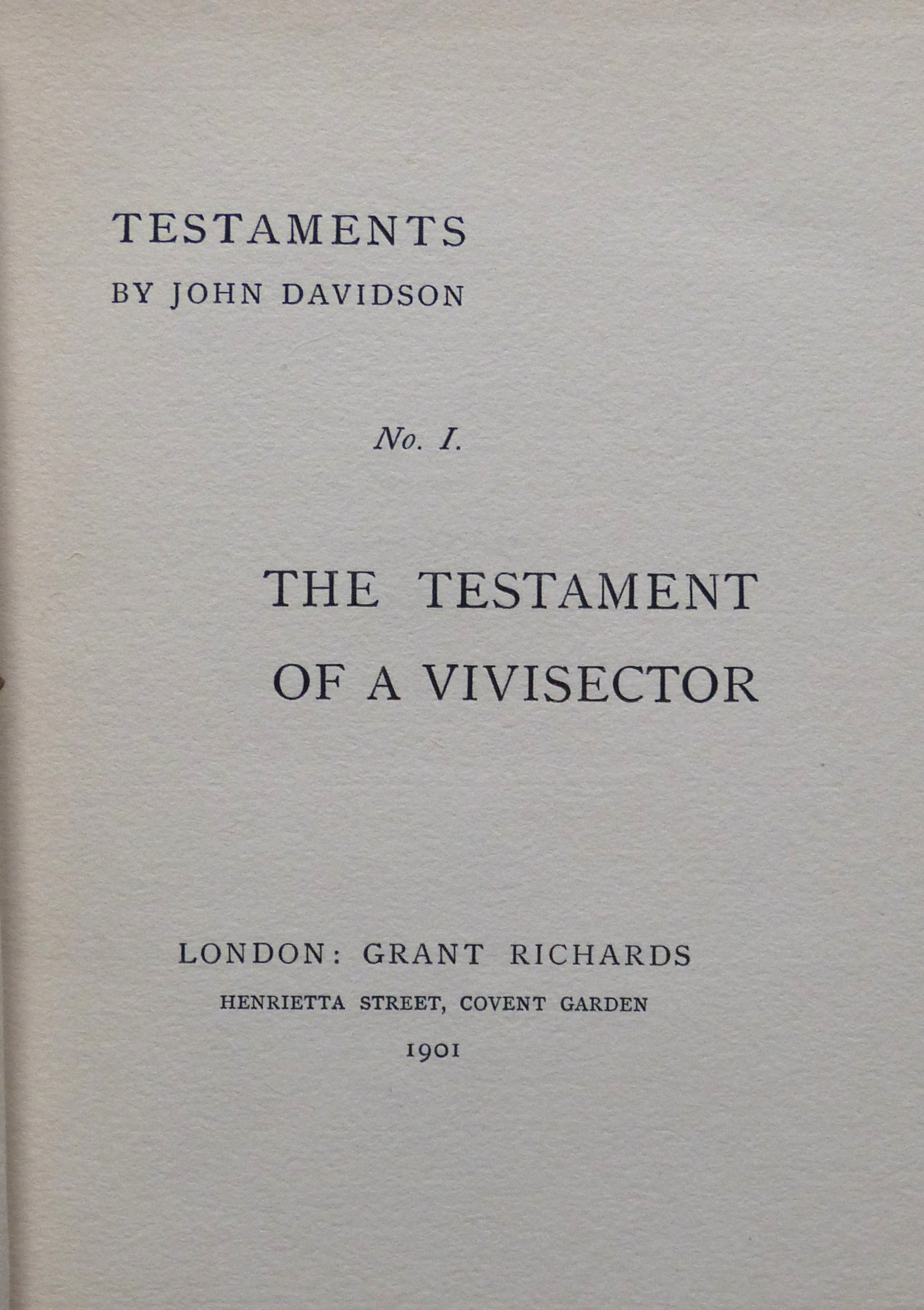 Testaments: No. I. The testament of a vivisector by  DAVIDSON, John