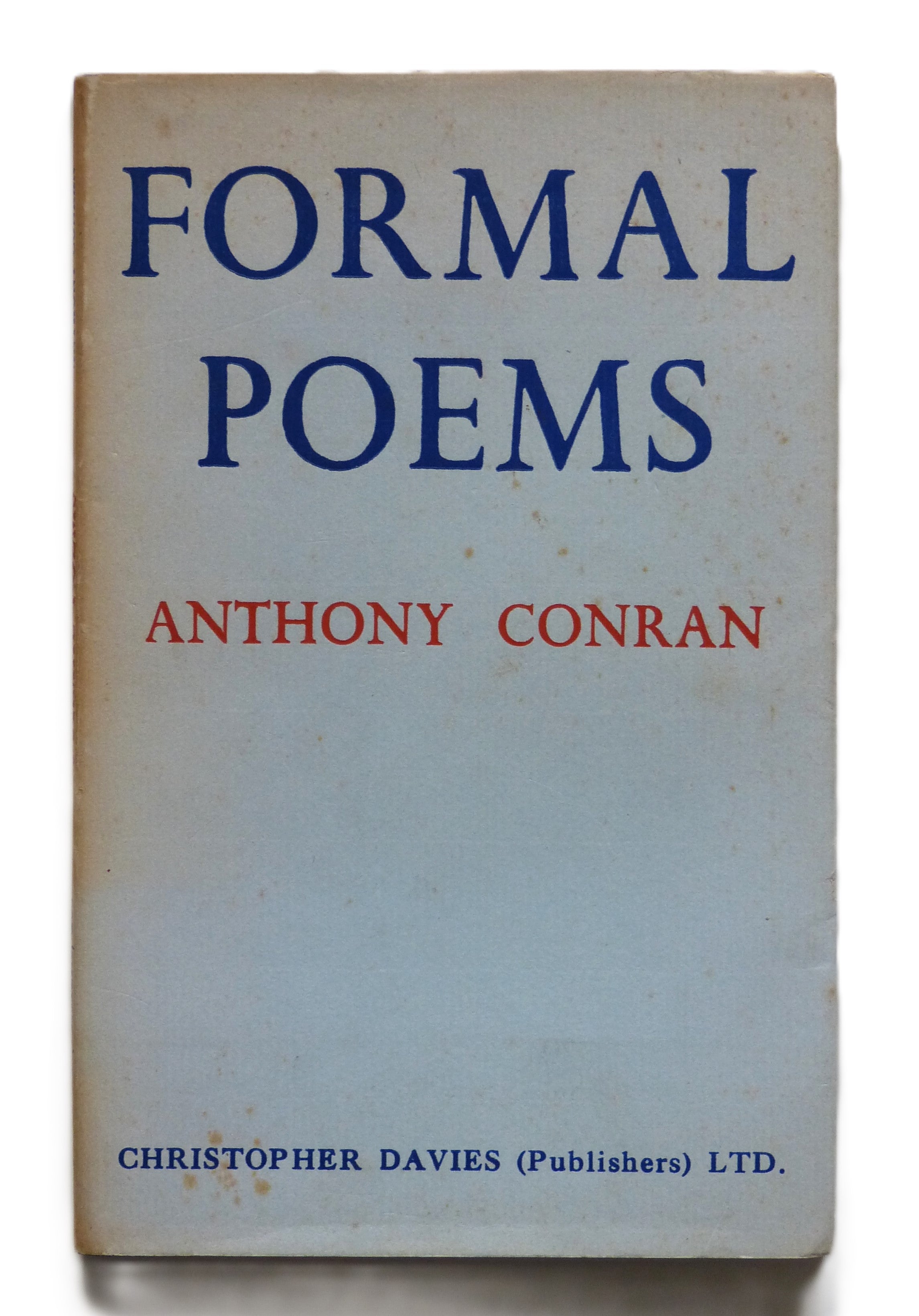 Formal Poems - signed copy by Conran, A