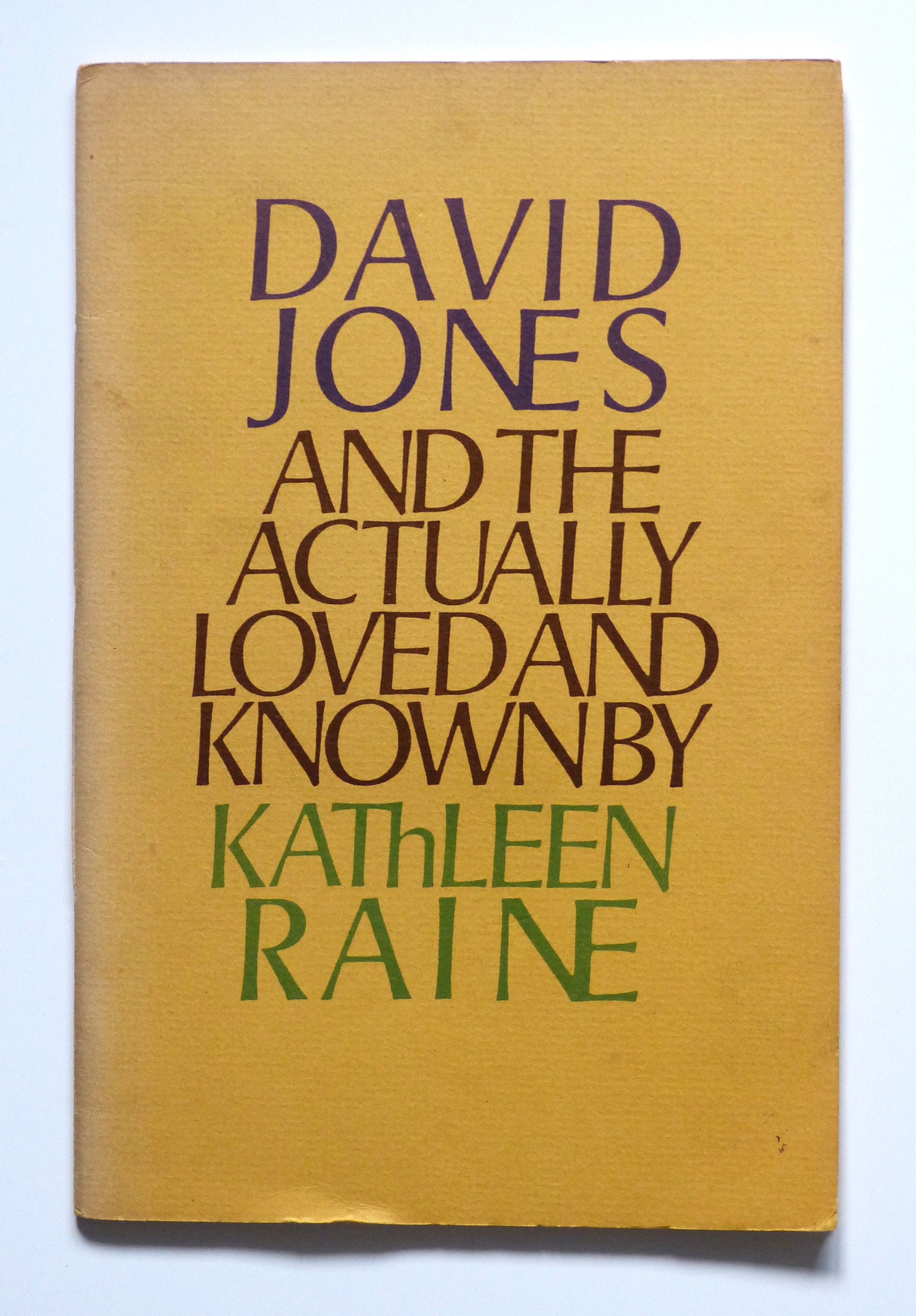 David Jones and the Actually Loved and Known Kathleen Raineby