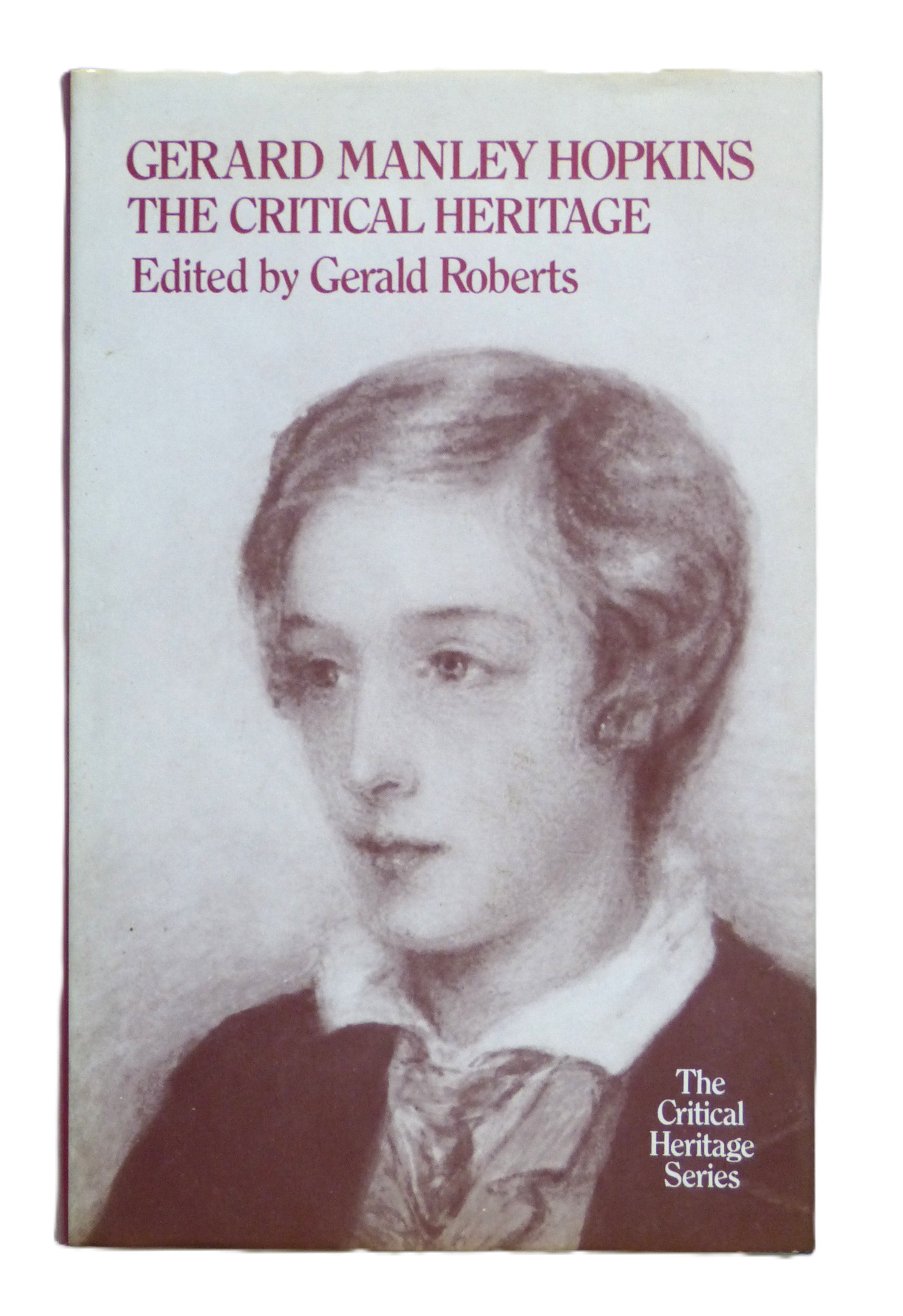 Gerard Manley Hopkins: The Critical Heritage by Roberts, G.