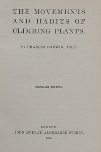 The Movements and Habits of Climbing Plants by Darwin,C