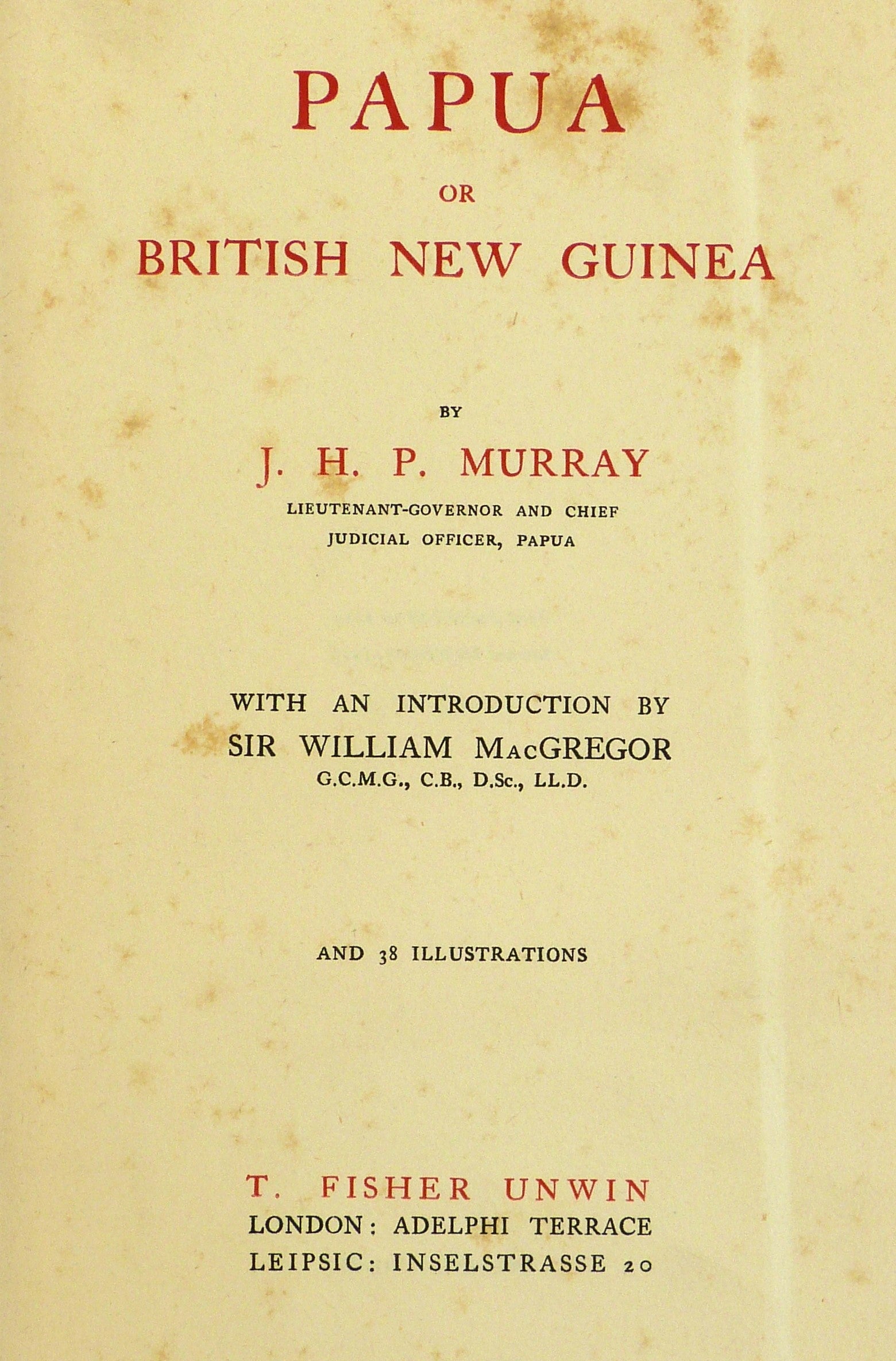 Papua or British New Guinea by Murray, J. H. P.