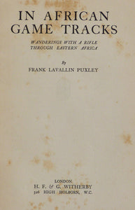 In African Game Tracks by Frank L Puxley