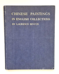 Chinese Paintings in English Collections by Binyon, Laurence