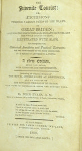 The Juvenile Tourist Or Excursions Through Various Parts Of The Island Of Great-Britain Including West Of England Midland Counties And Whole Of County Of Kent Illustrated With Maps. Second Edition  by Evans, John