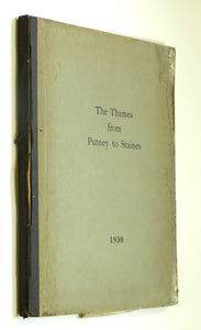 The Thames from Putney to Staines. A survey of the river, with suggestions for the preservation of its amenities, prepared for a joint committee of the Middlesex and Survey County Councils Adams, by Thompson, Fry