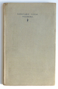 Constable : Lucas : with a Descriptive Catalogue of the Prints they did between them by Frederick Wedmore