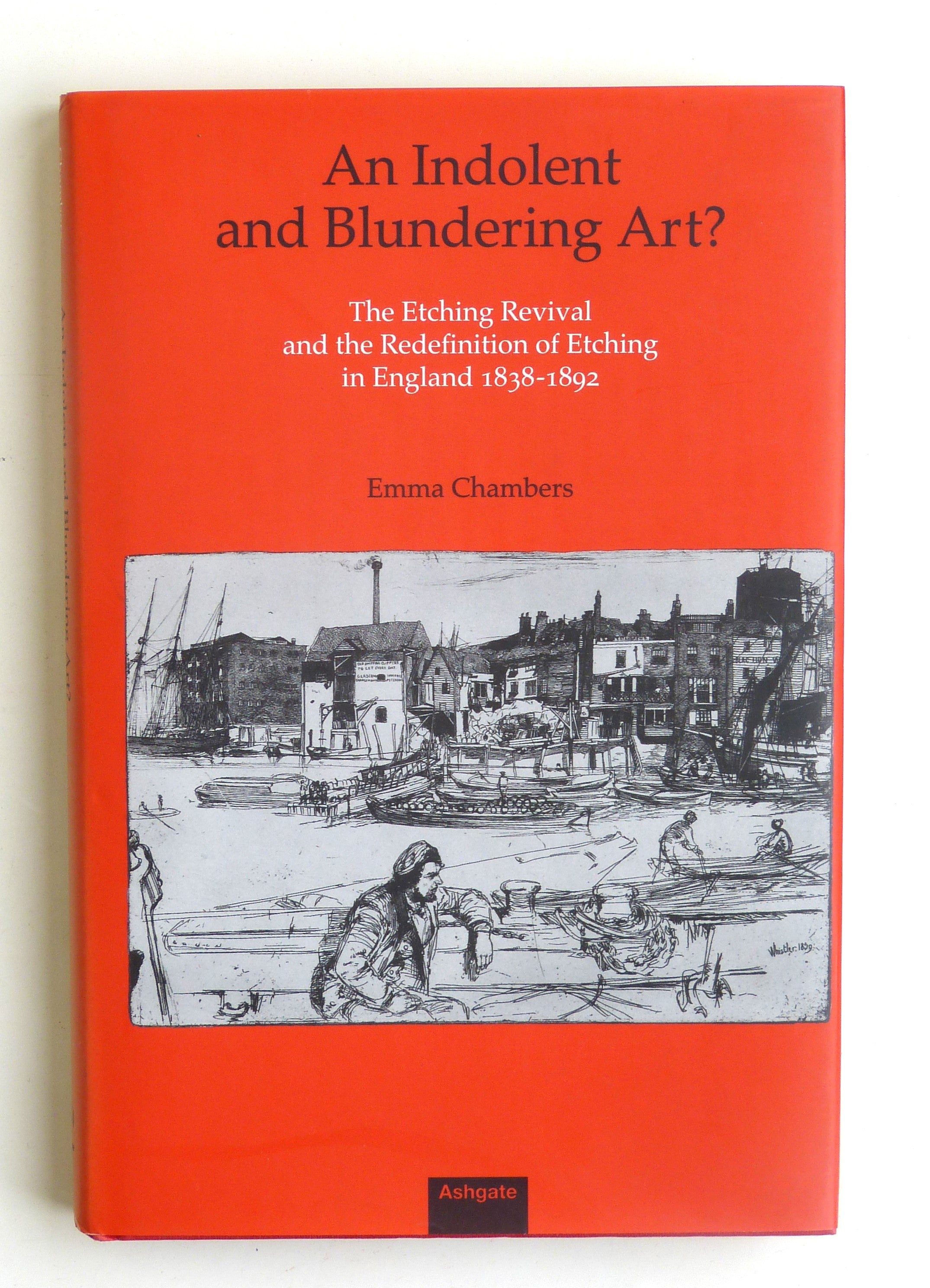 An Indolent and Blundering Art by Chambers, Emma