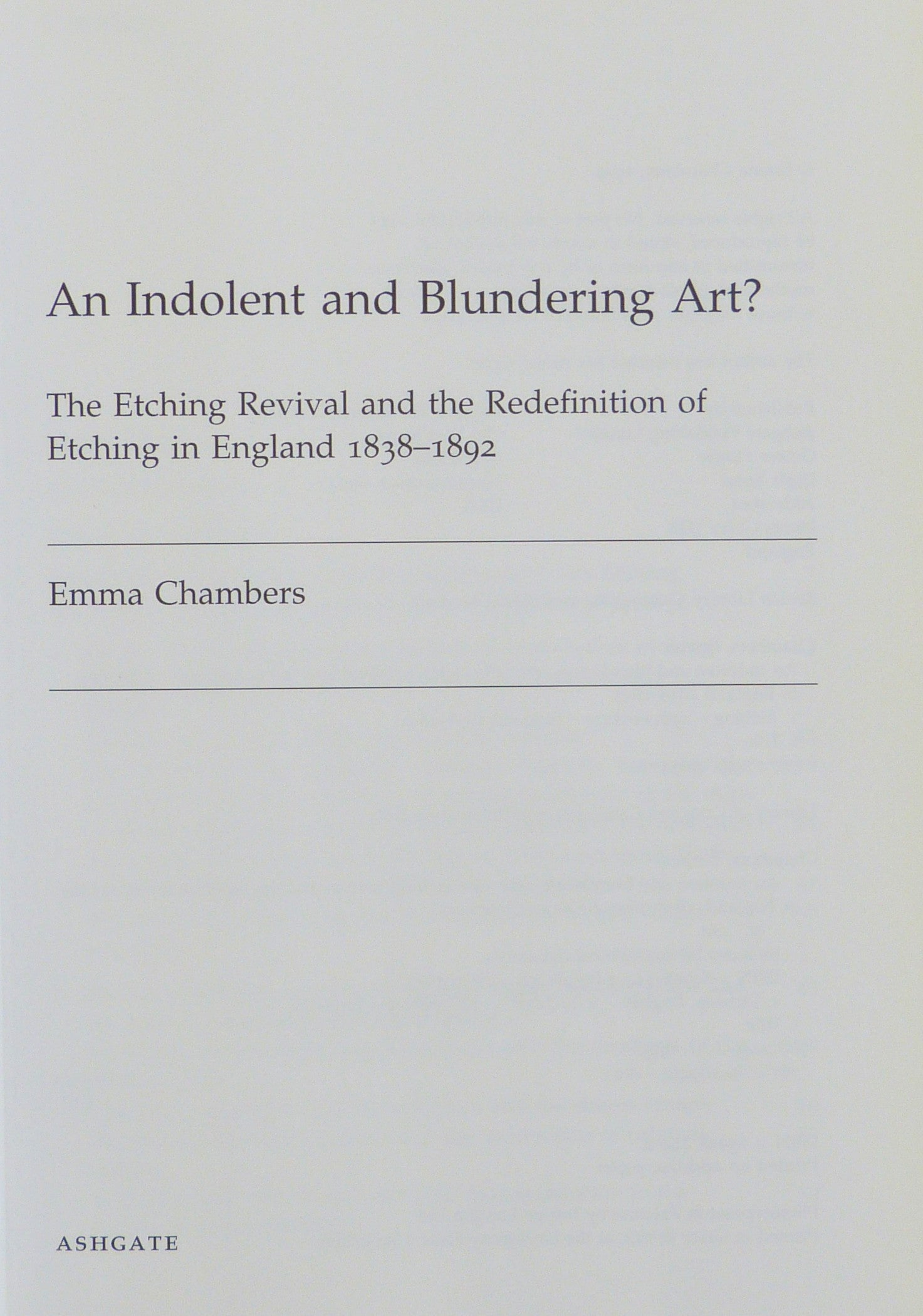 An Indolent and Blundering Art by Chambers, Emma