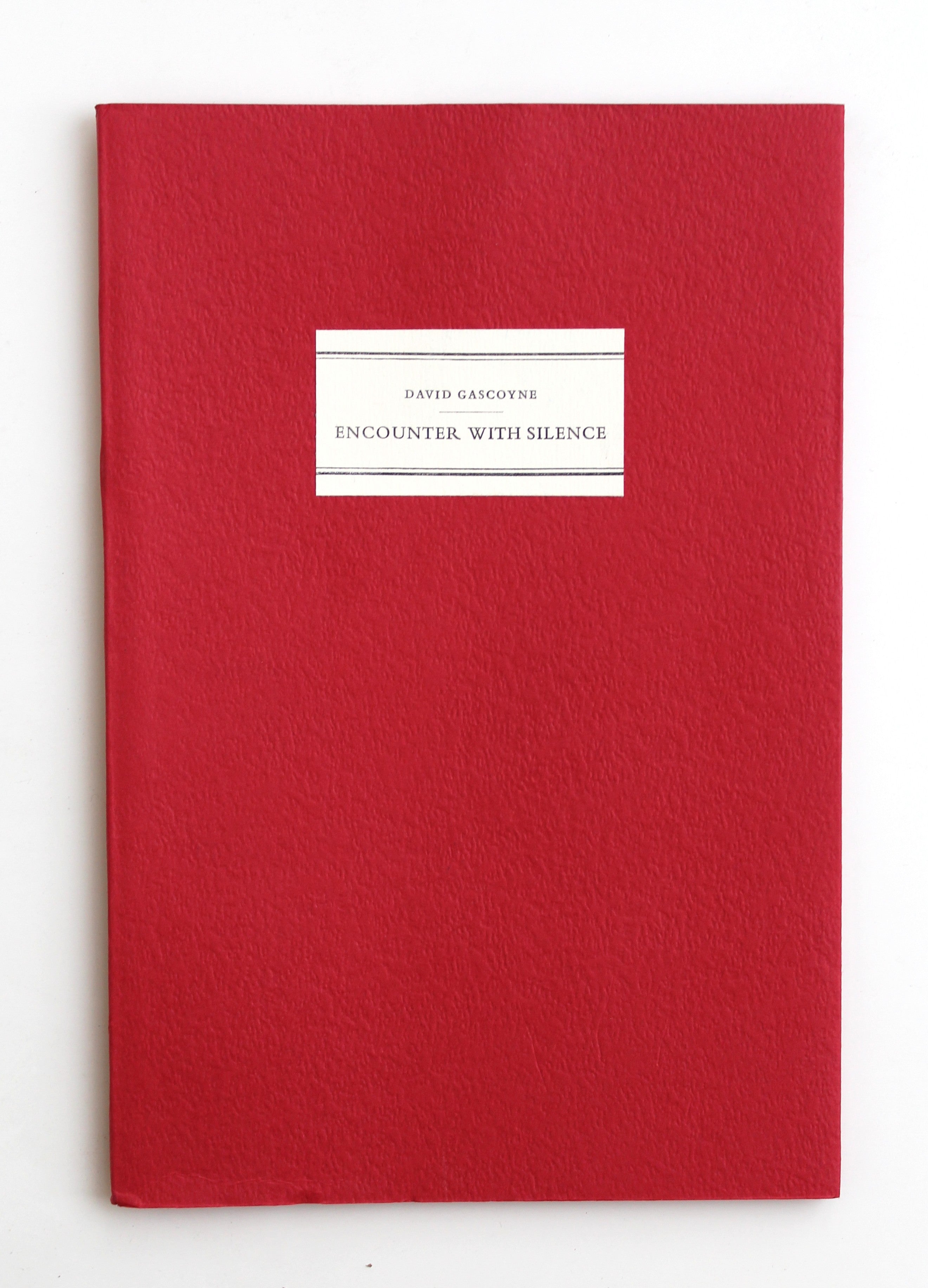 Encounter with Silence: Poems, 1950 by David Gascoyne