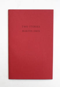 Two Stories: "Denton's Death" and "Let Me Count the Times" by Martin Amis