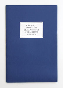 One Hundred and Eleven Years without a Chauffeur by Muriel Spark