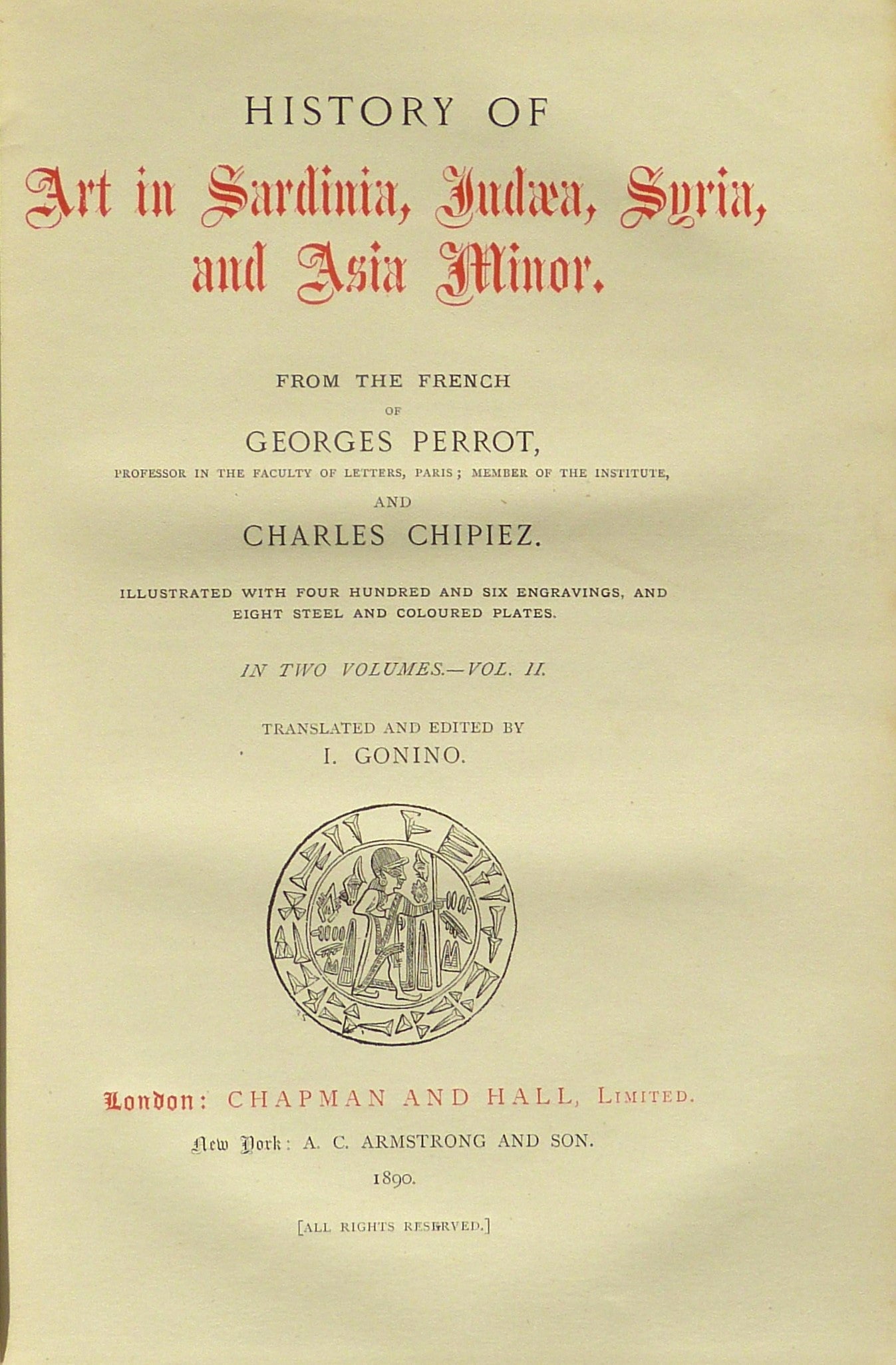 History of Art in Sardinia, Judaea, Syria and Asia Minor (2 volumes) by PERROT, Georges & CHIPIEZ, Charles