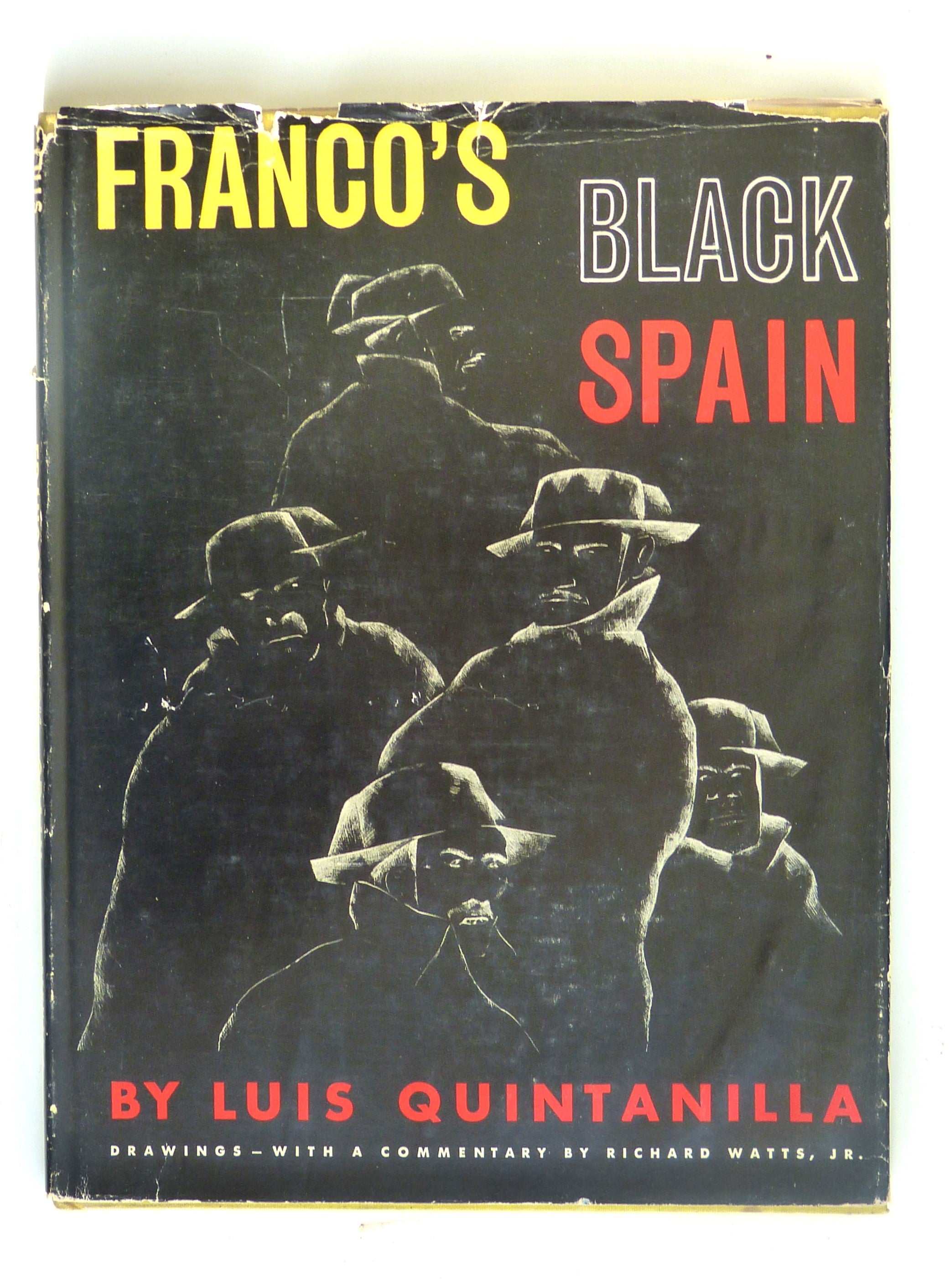 FRANCO'S BLACK SPAIN BY QUINTANILLA LUIS