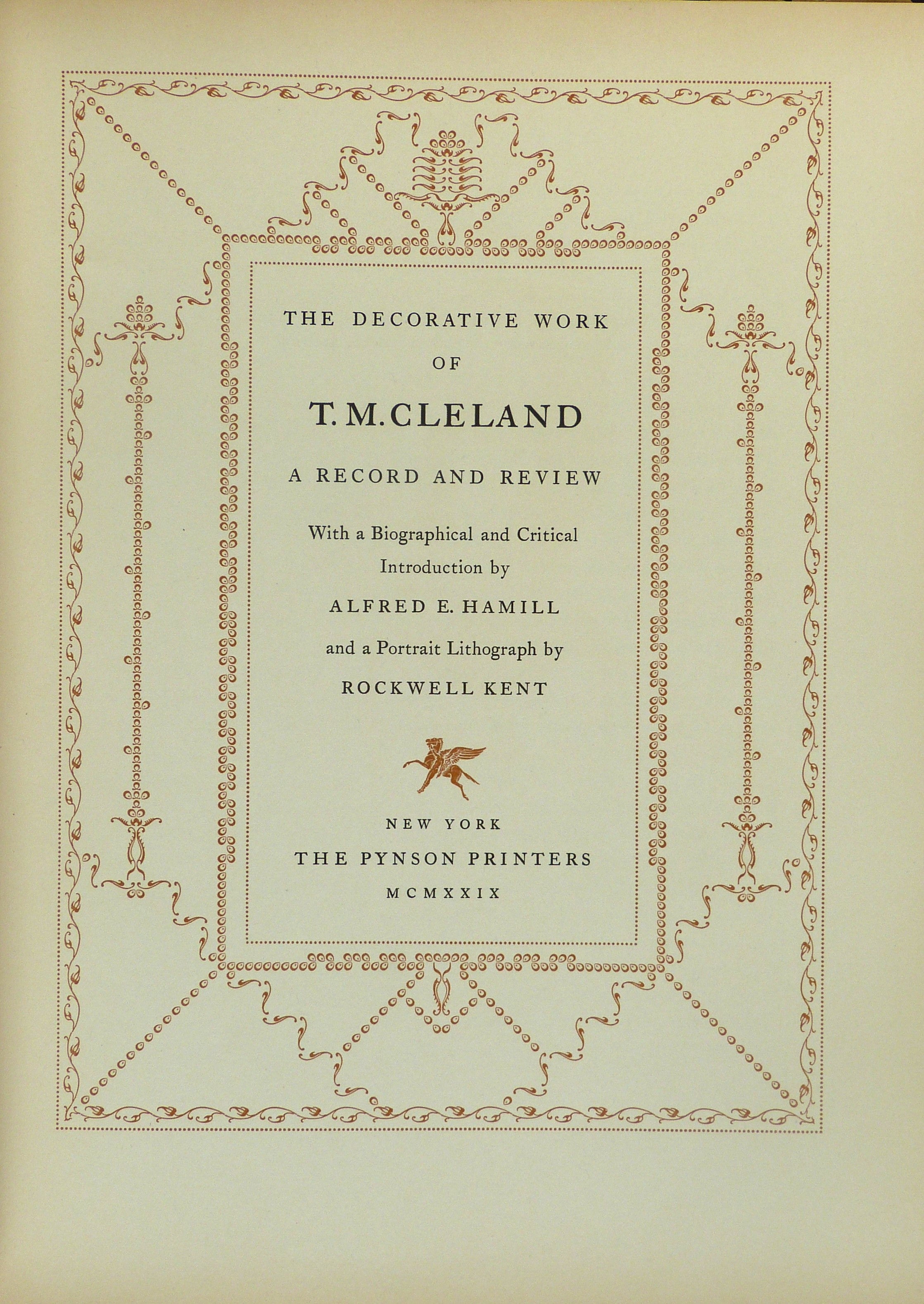 The Decorative Work of T. M. Cleland: A Record and Review by Alfred E. Hamill (introd.)