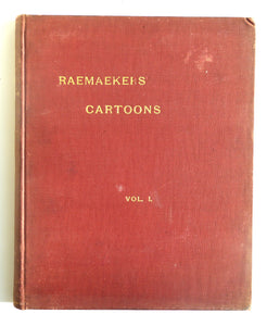 The 'Land and Water' Edition of Raemakers' Cartoons, in 2 Volumes by Raemaeker, Louis ; Introduction by Francis Stopford