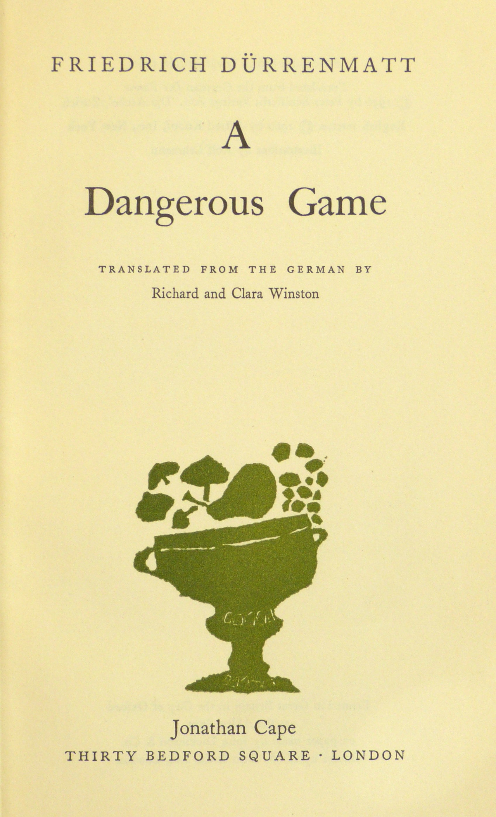 A Dangerous Game by Friedrich Durrenmatt