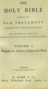 The Holy Bible, containing the Old and New Testaments: translated out of the original tongues Volumes 1-4 Cambridge At The University Press