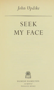 Seek My Face by John Updike