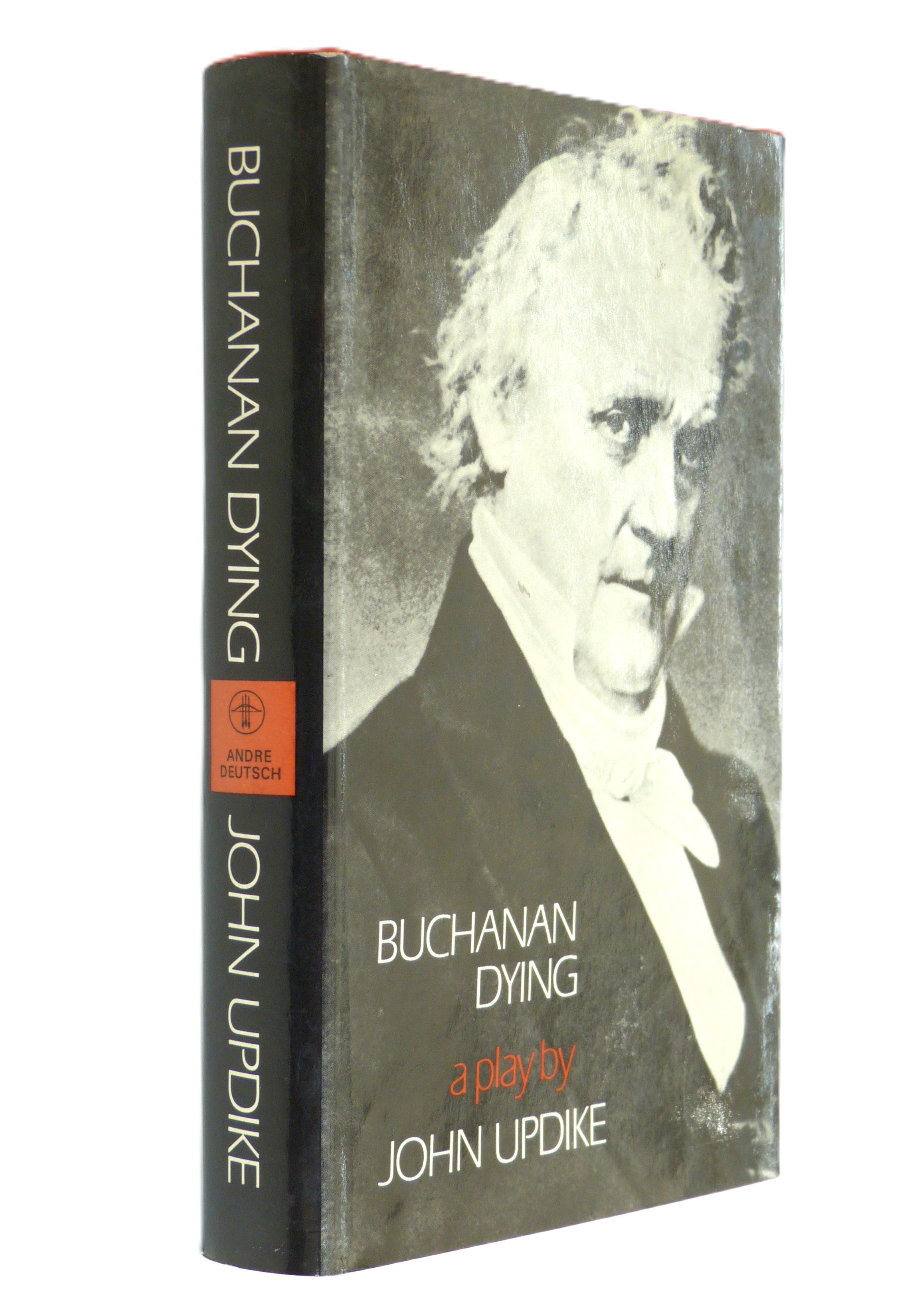 Buchanan Dying by John Updike