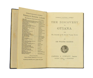 The Discovery of Guiana, and the Journal of the Second Voyage Thereto by Sir Walter Raleigh