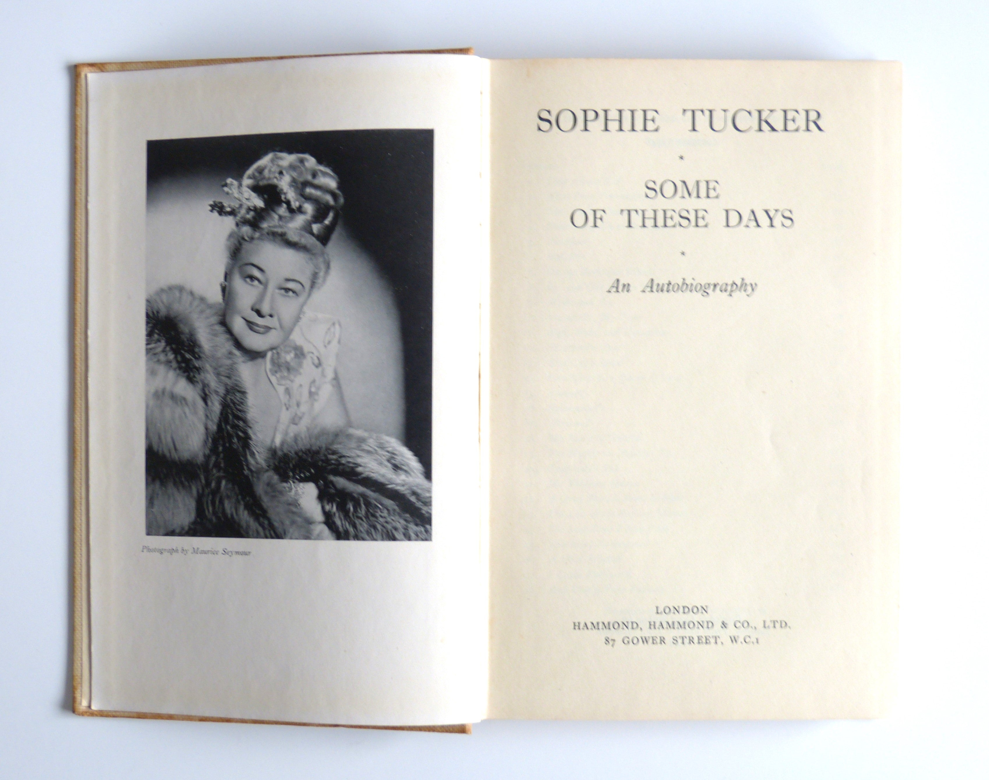 SOME OF THESE DAYS An Autobiography - signed copy