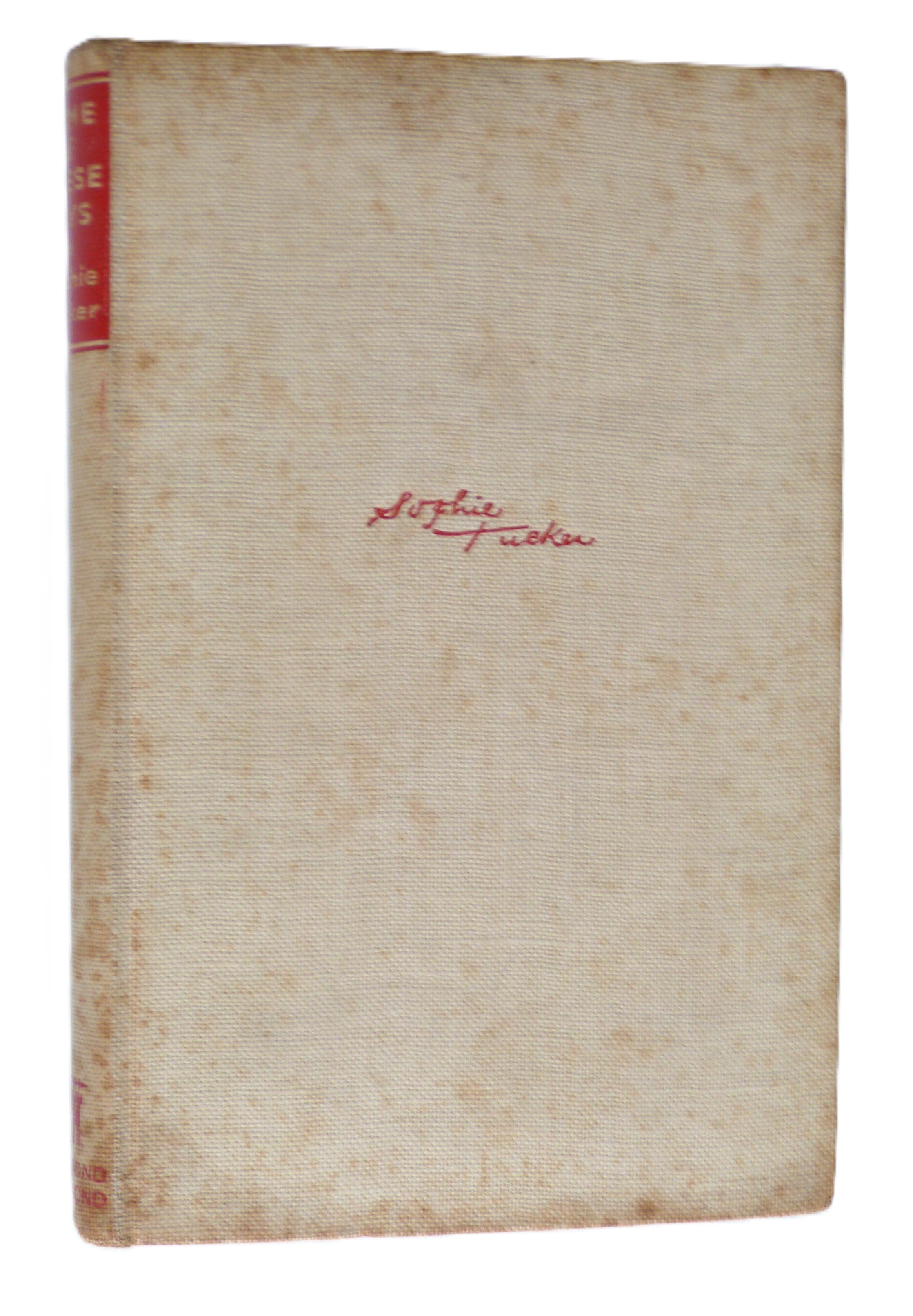 SOME OF THESE DAYS An Autobiography - signed copy