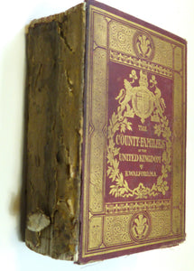 The County Families of the United Kingdom Or Royal Manual of the Titled and Untitled Aristocracy by Walford, E