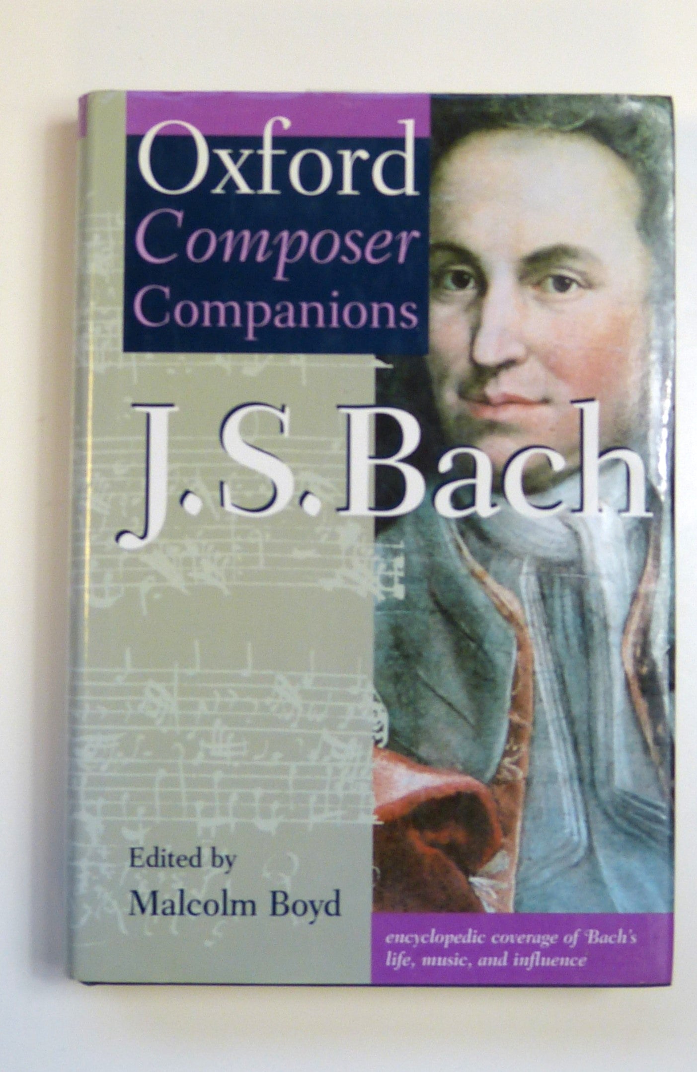 J.S.Bach (Oxford Composer Companions) by Boyd, Malcolm