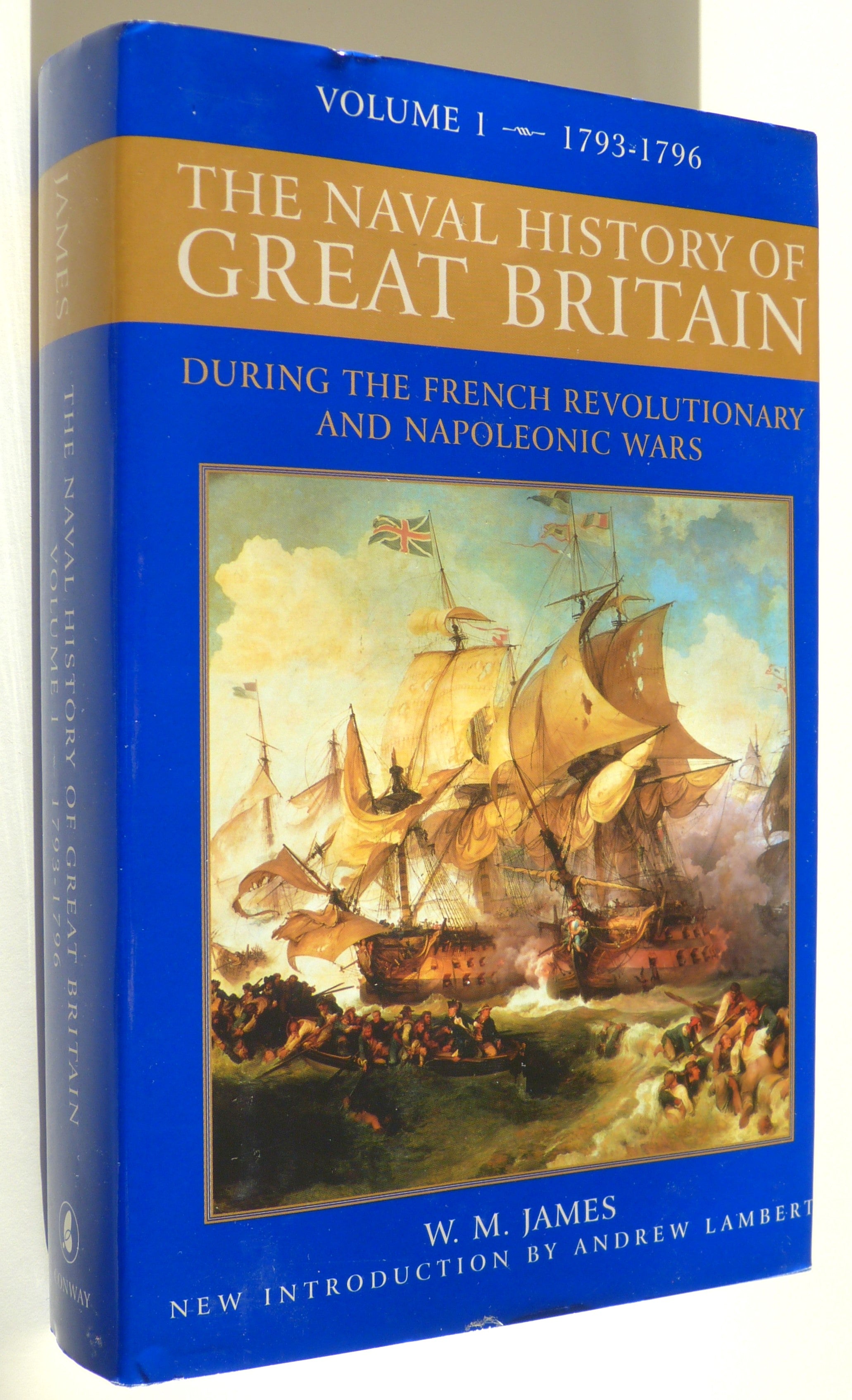 The Naval History of Great Britain 6 Volume Set by W.M.James