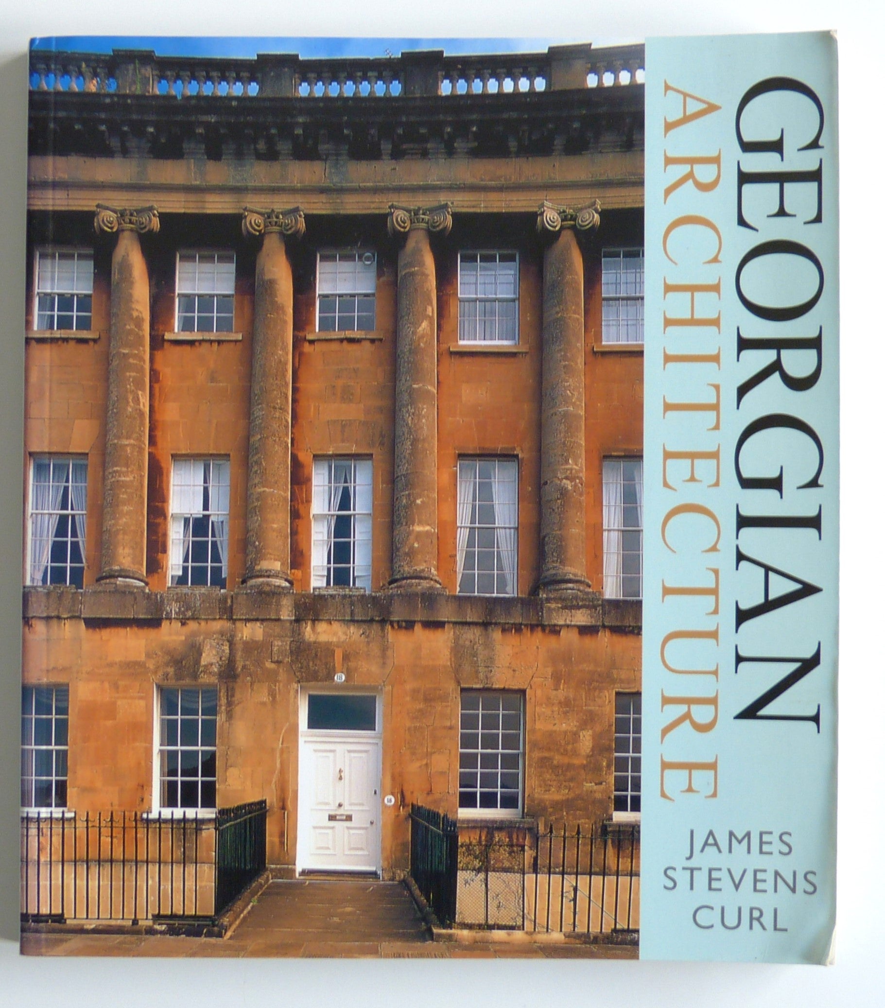 Georgian Architecture by James Stevens Curl
