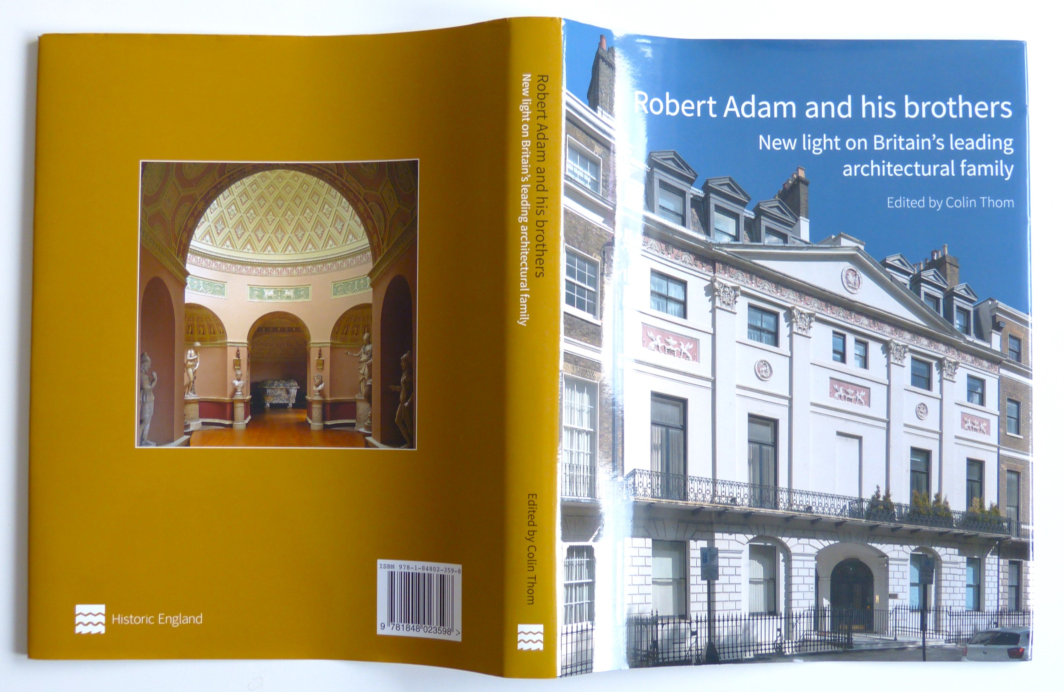 Robert Adam and his Brothers: New light on Britain's leading architectural family by Colin Thom