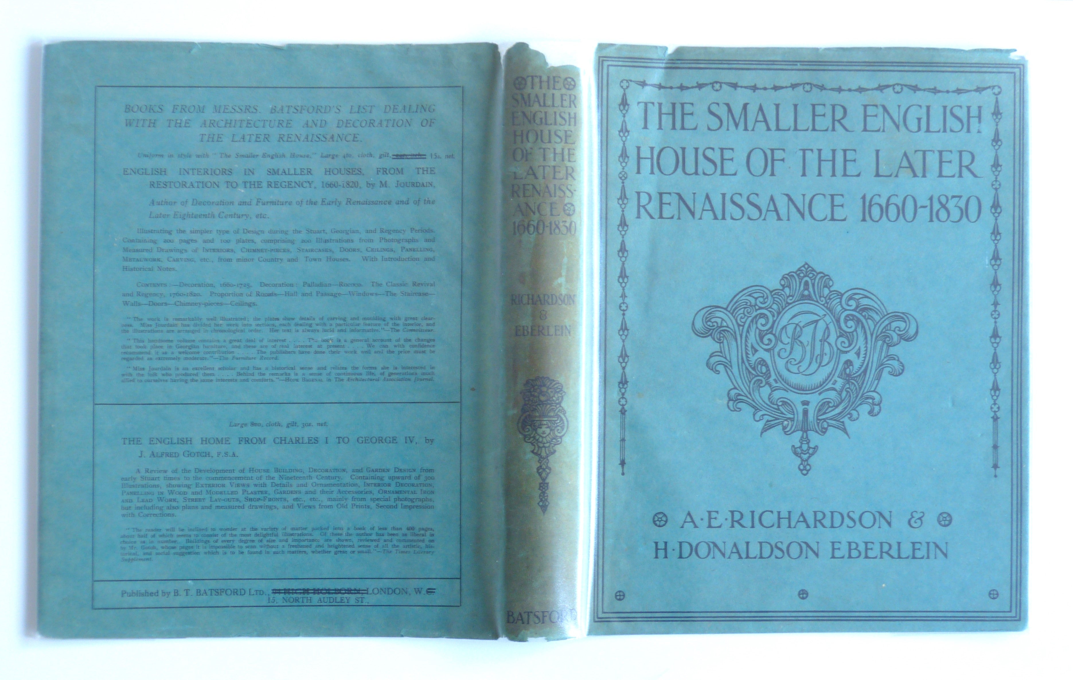 The Smaller English House of the Later Renaissance 1660-1830 by Richardson, A. E. & Donaldson Eberlein