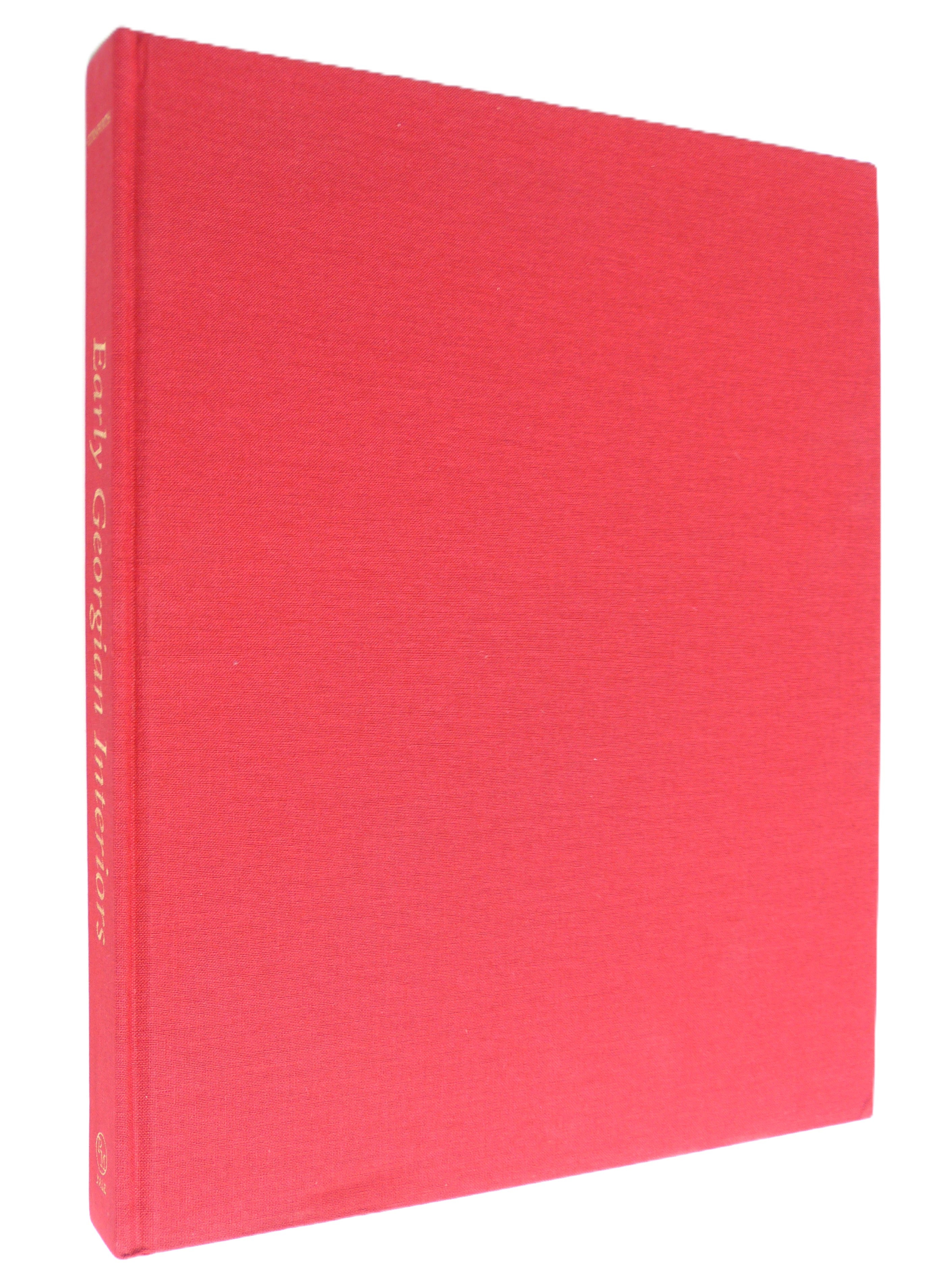 Early Georgian Interiors (The Paul Mellon Centre for Studies in British Art) by Cornforth, John