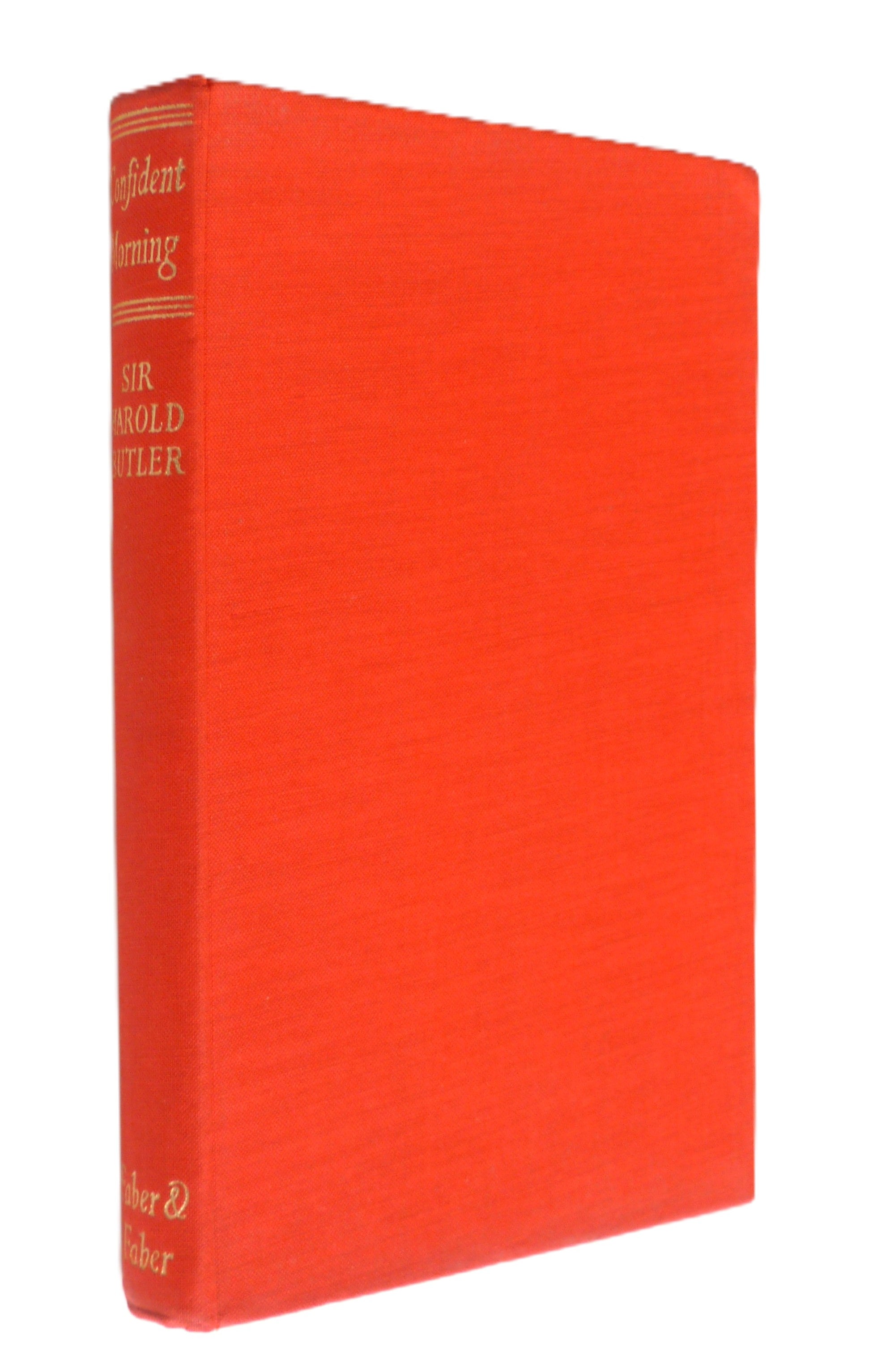 Confident Morning by Sir Harold Butler