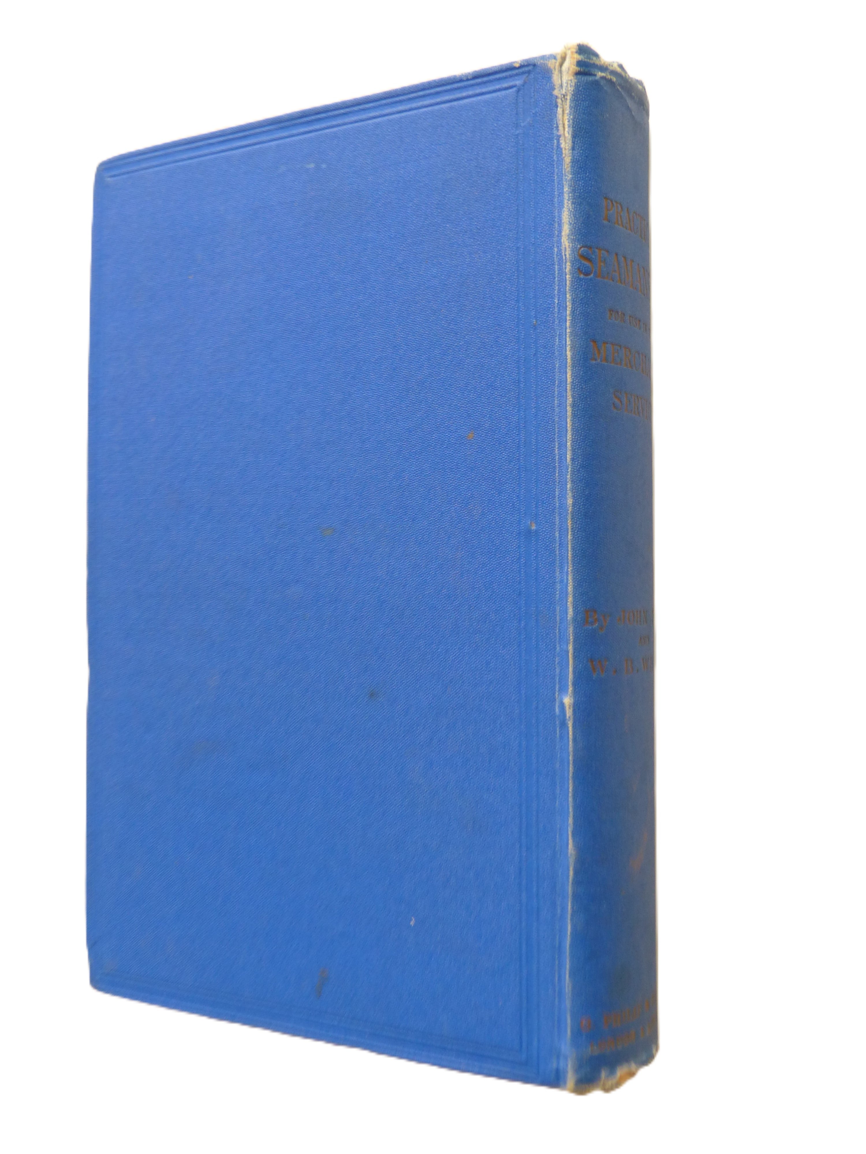 Practical Seamanship for Use in the Merchant Service by John Todd and W. B. Whall