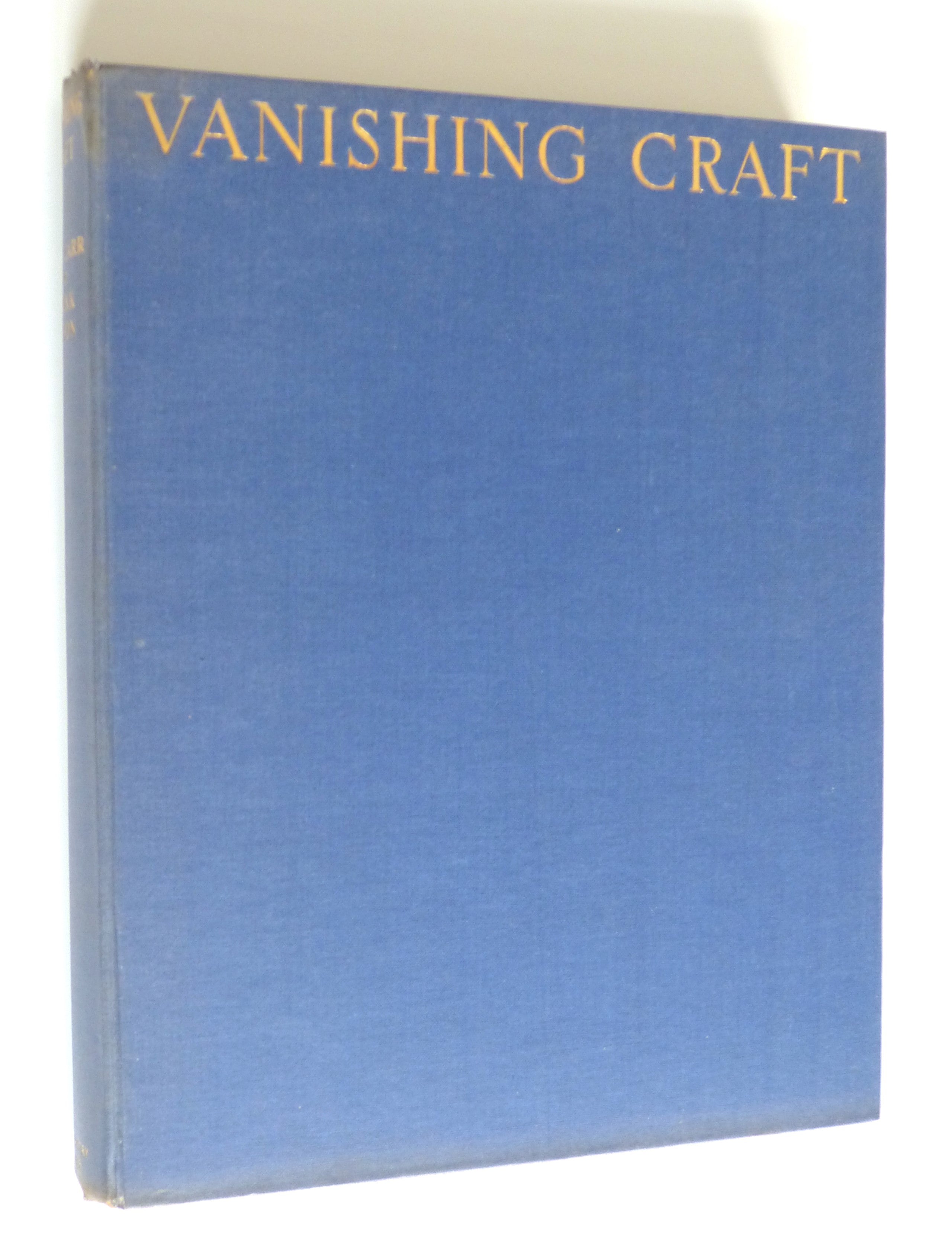 VANISHING CRAFT British Coastal Types in the Last Days of Sail by CARR, FRANK G. G