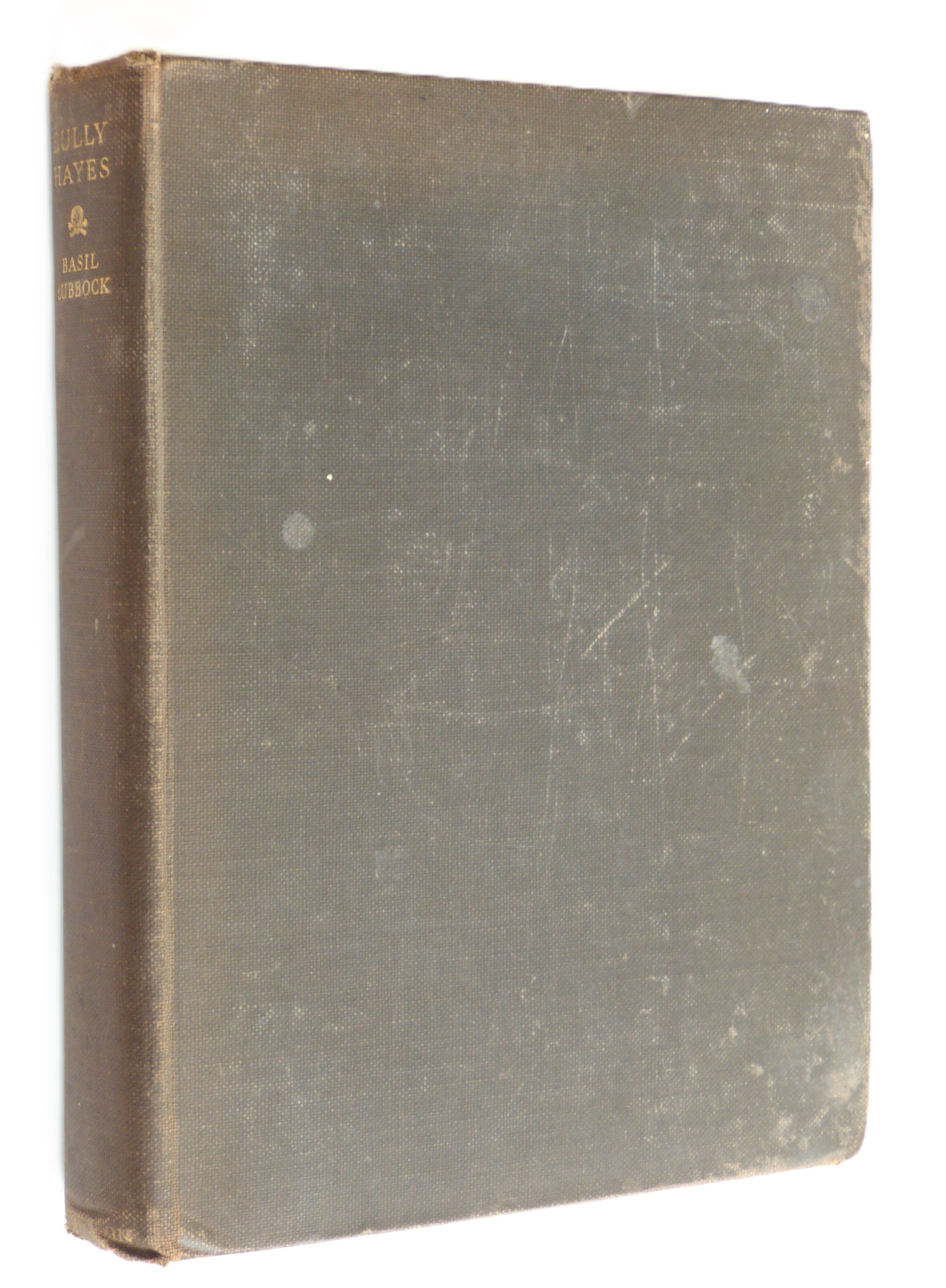 Bully Hayes - South Sea Pirate by Basil Lubbock