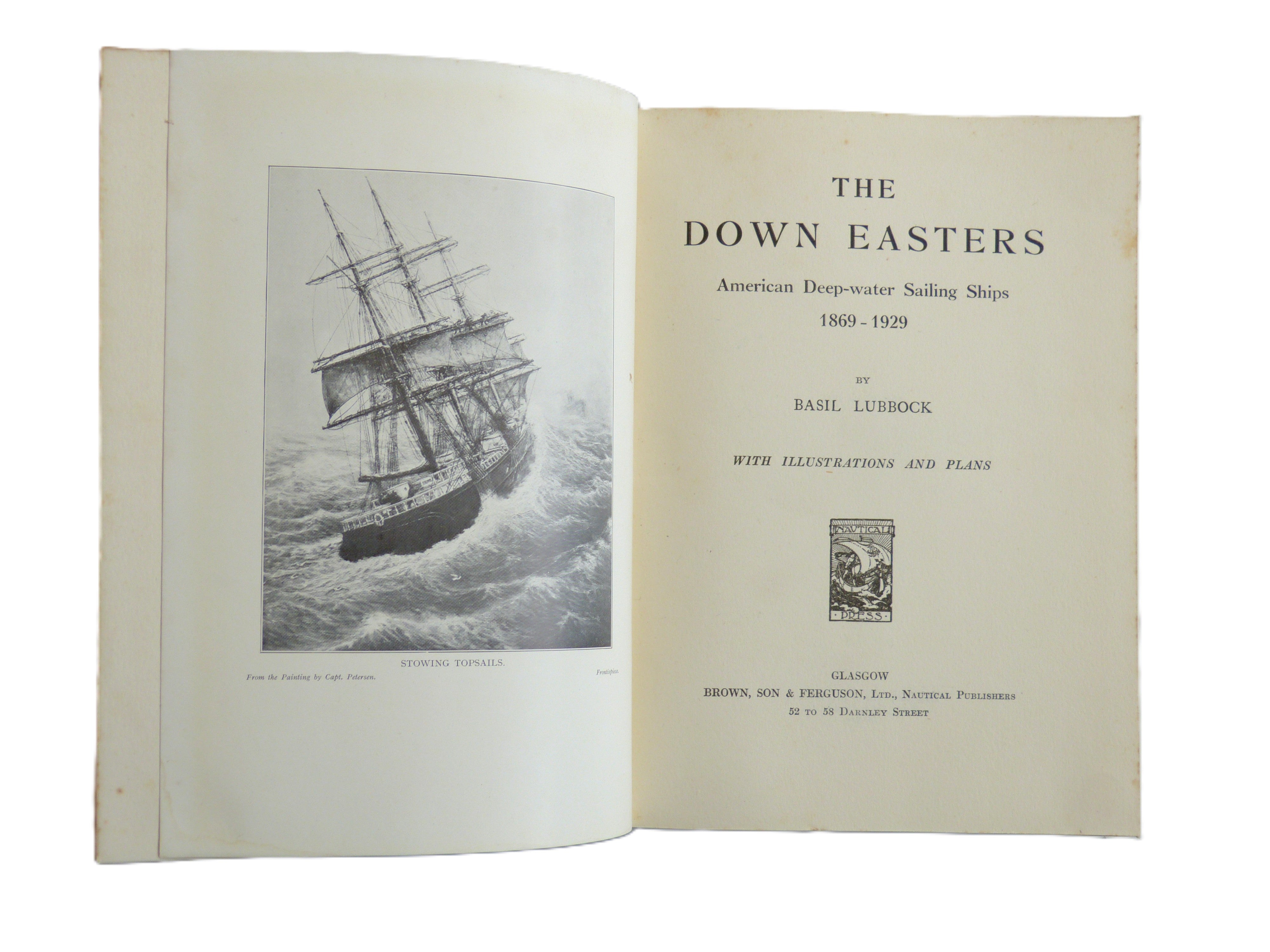 The Down Easters. American Deep-water Sailing Ships 1869 - 1929 by Basil Lubbock