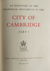 Inventory of the Historical Monuments in the City of Cambridge by Royal Commission On Historical Monuments