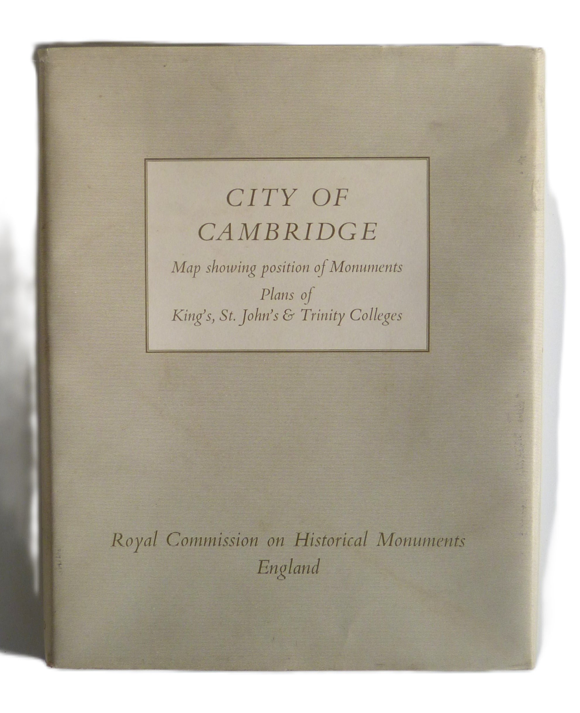 Inventory of the Historical Monuments in the City of Cambridge by Royal Commission On Historical Monuments