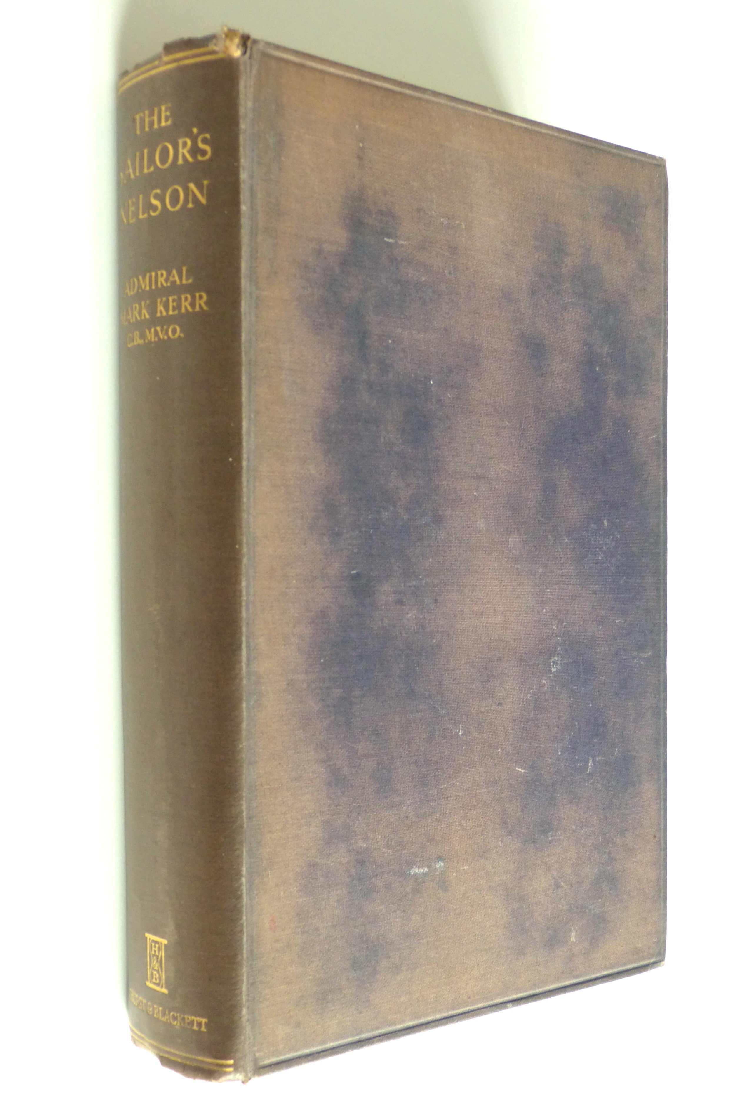 The Sailor's Nelson by Admiral Mark Kerr