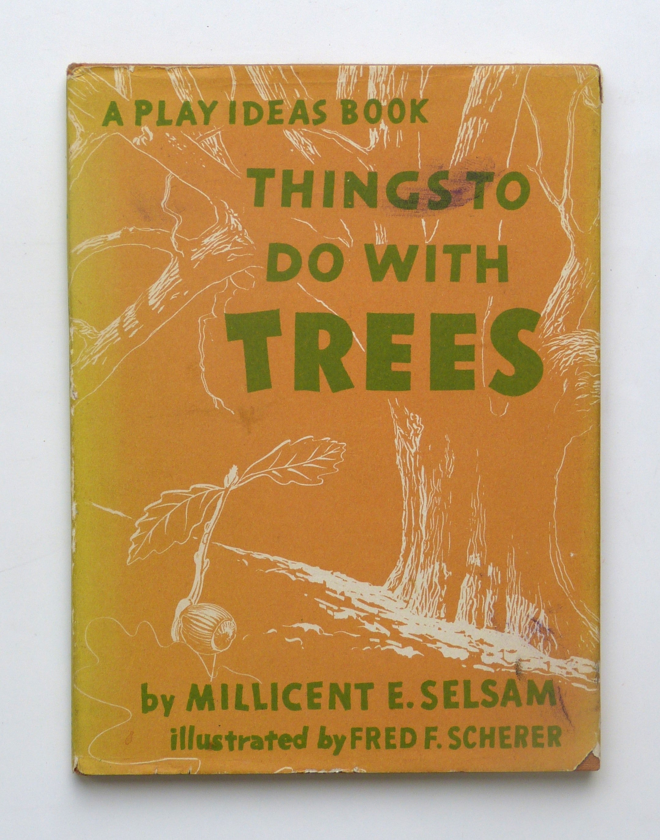 Things to Do with Trees (Play Ideas S.) by Millicent E. Selsam